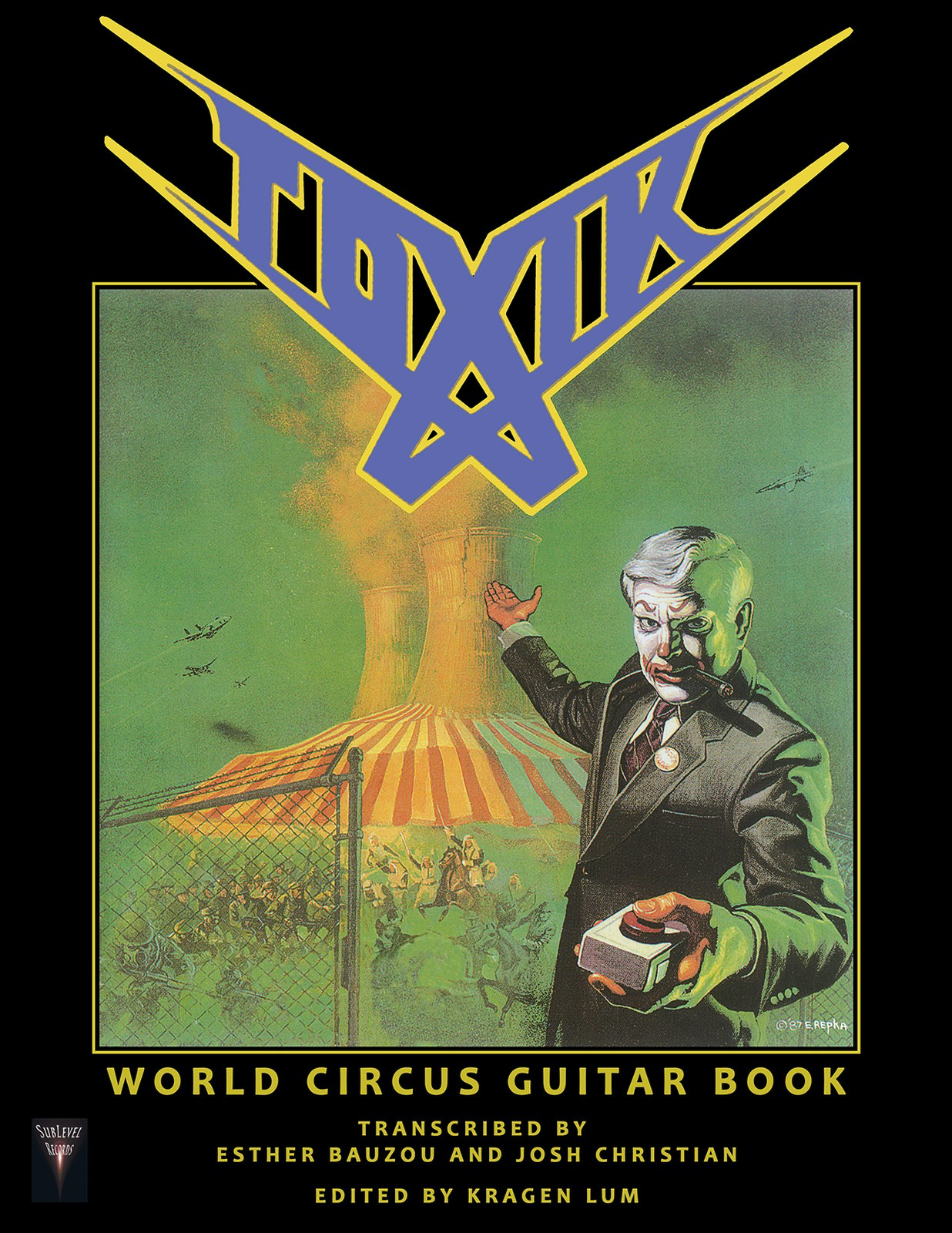 Toxik - World Circus Guitar Book (Print Edition) | SubLevel Records